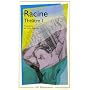 Racine : Th��tre complet, tome 1 : La Th�baide, Alexandre le Grand, Andromaque