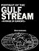 Portrait of the Gulf Stream: In Praise of Currents (Armchair Traveler) (Armchair Traveller)