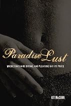 Paradise Lust: An Erotic Travelogue