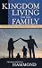 Books : Kingdom Living for the Family: Restoring God's Peace, Joy and Righteousness in the Home