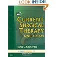Current Surgical Therapy: Expert Consult: Online and Print... by John L. Cameron MD FACS FRCS(Eng)(hon) FRCSI(hon)
