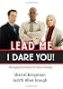 Lead Me-I Dare You!: Managing Resistance to School Change