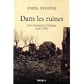 Dans les ruines : Les massacres d'Adana, avril 1909