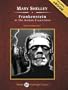 Frankenstein, or The Modern Prometheus (Tantor Unabridged Classics)