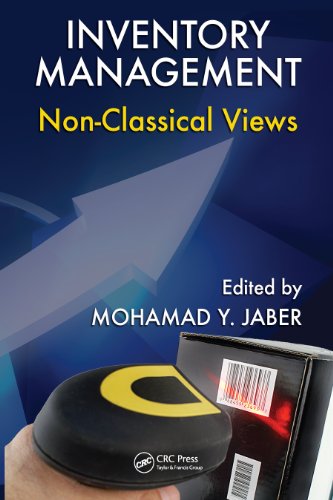 Inventory Management: Non-Classical Views (Industrial Innovation Series)