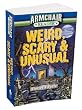 Armchair Reader Weird, Scary & Unusual