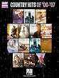 COUNTRY HITS OF '06-'07      EASY GUITAR WITH NOTES & TAB