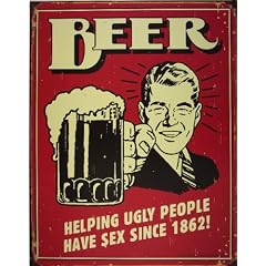 Beer - Helping Ugly People blechschild (40x30) (de pt red)