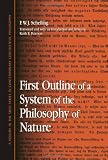 First Outline of a System of the Philosophy of Nature (Contemporary Continental Philosophy) (SUNY Series in Contemporary Continental Philosophy)