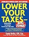 Search : Lower Your Taxes- Big Time!: Wealth Building, Tax Reduction Secrets from an IRS Insider [LOWER YOUR TAXES BIG TIM-09-10]