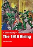A short history of the 1916 Rising