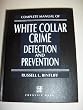 Complete Manual of White Collar Crime Detection and Prevention