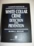 Complete Manual of White Collar Crime Detection and Prevention