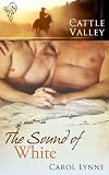 Cattle Valley: The Sound of White