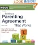 Building a Parenting Agreement That Works: Child Custody Agreements Step by Step