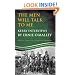 The Men Will Talk to Me: Kerry Interviews by Ernie O'Malley: The War of Independence and Civil War in Kerry (Ernie O'Malley Series)