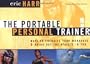 The Portable Personal Trainer: 100 Ways to Energize Your Workouts and Bring Out the Athlete in You