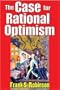 The Case for Rational Optimism