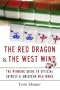 The Red Dragon & The West Wind: The Winning Guide to Official Chinese and American Mah-jongg