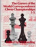 Games of world correspondence chess championships 1-X