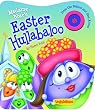 Madame Blue's Easter Hullabaloo (A VeggieTales Book)