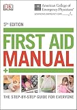 ACEP First Aid Manual, 5th Edition (Dk First Aid Manual)