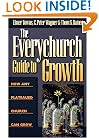 The Everychurch Guide to Growth: How Any Plateaued Church Can Grow