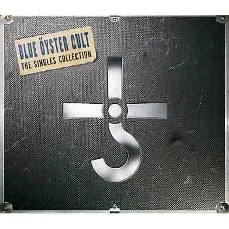 Blue Öyster Cult - Singles Collection - Zortam Music