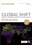 Global Shift: Mapping the Changing Contours of the World Economy