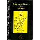 Acupuncture Points and Meridians by  David Legge