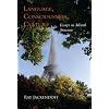 Language, Consciousness, Culture: Essays on Mental Structure (Jean Nicod Lectures)