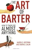 The Art of Barter: How to Trade for Almost Anything
