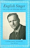 English singer : the life of Steuart Wilson