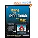 Taking Your iPod touch to the Max