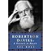 Robertson Davies: A Portrait in Mosaic