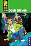 Die drei !!! Spuk am See - Maja von Vogel