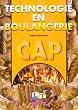 Technologie en boulangerie, CAP 1�re et 2�me ann�e, livre de l'�l�ve