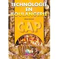 Technologie en boulangerie, CAP 1�re et 2�me ann�e, livre de l'�l�ve