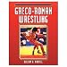 Greco-Roman Wrestling (Paperback Book)