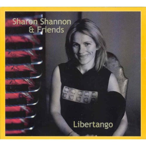SHARON SHANNON : LIBERTANGO