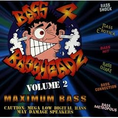 Bass 4 Bassheadz 2: Max