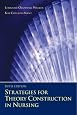 Strategies for Theory Construction in Nursing