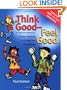 Think Good - Feel Good: A Cognitive Behaviour Therapy Workbook for Children