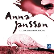 Alla De Stillsamma Döda [All the Quiet Dead] | [Anna Jansson]