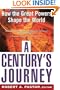 A Century's Journey How The Great Powers Shape The World