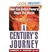 A Century's Journey How The Great Powers Shape The World