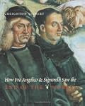 How Fra Angelico and Signorelli Saw t...
