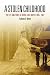 Search : A Stolen Childhood: The Life and Times of David Earl Moyer: 1895-1987