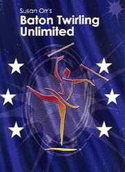 Baton Twirling DVD How To Twirl Intermediate Volume 2 Susan Orr