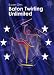 Baton Twirling DVD How To Twirl Beginning Volume 1 Susan Orr